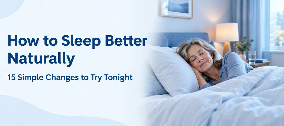 Blog header: How to Sleep Better Naturally, 15 Simple Changes to Try Tonight, with a woman resting peacefully in a calm, cool bedroom