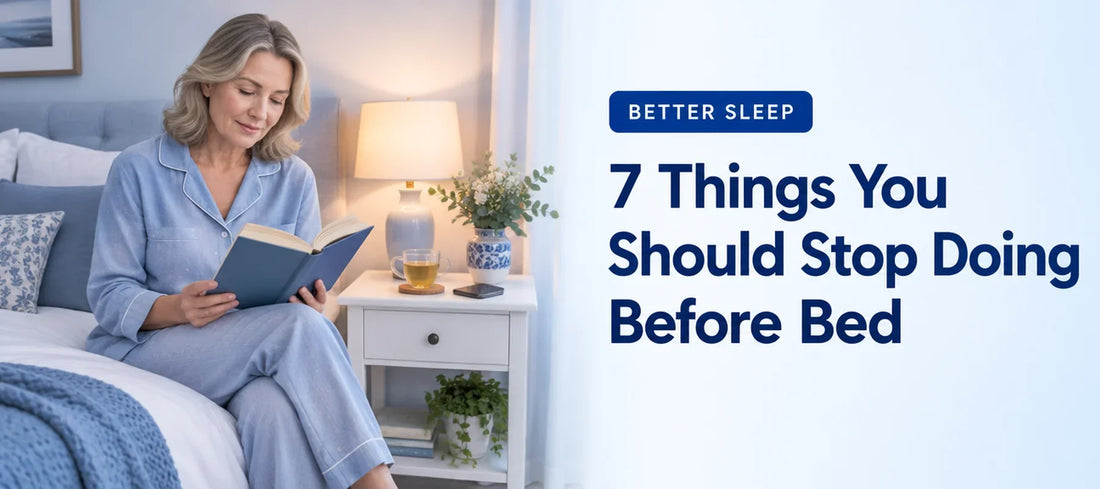 Blog header: 7 Things You Should Stop Doing Before Bed, with a woman in her fifties reading in a calm, softly lit bedroom