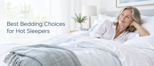 Best Bedding Choices for Hot Sleepers banner